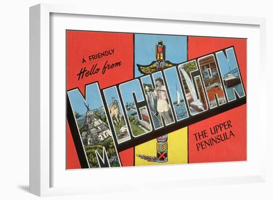 A Friendly Hello from Michigan, the Upper Peninsula-null-Framed Giclee Print