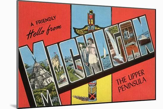 A Friendly Hello from Michigan, the Upper Peninsula-null-Mounted Giclee Print