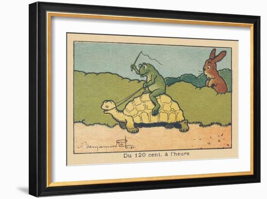 A Frog Sitting on the Back of a Turtle Whips it up to Make it Move Faster.” from 120 Cm to an Hour.-Benjamin Rabier-Framed Giclee Print