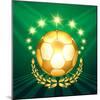 A Golden Soccer Ball with Laurel Wreath Against Shining Stars and Green-Olena Bogadereva-Mounted Art Print
