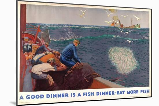 A Good Dinner Is a Fish Dinner - Eat More Fish, from the Series 'Caught by British Fishermen'-Charles Pears-Mounted Giclee Print