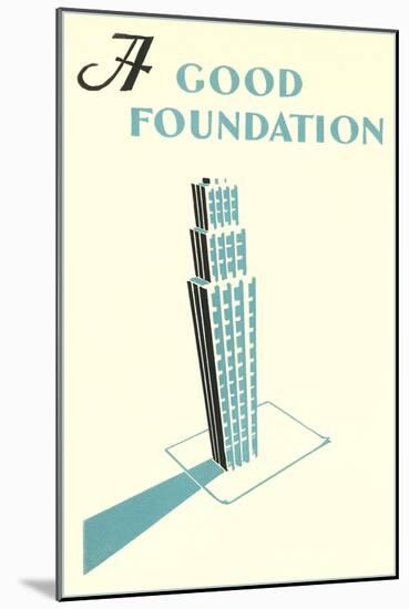 A Good Foundation-null-Mounted Giclee Print