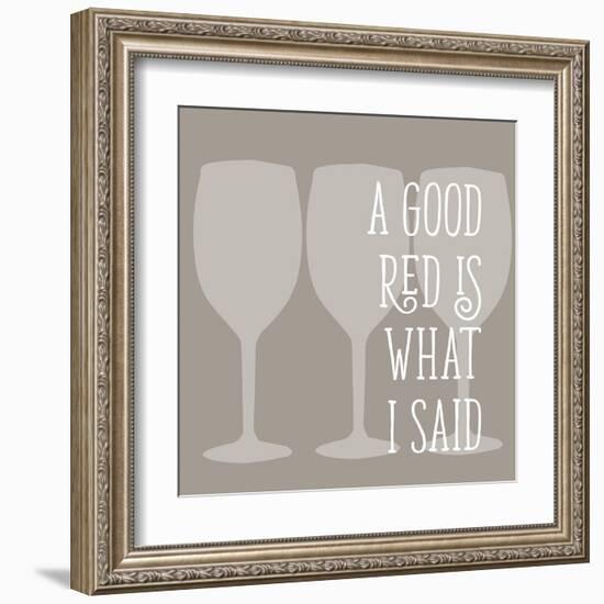 A Good Red-Sd Graphics Studio-Framed Art Print