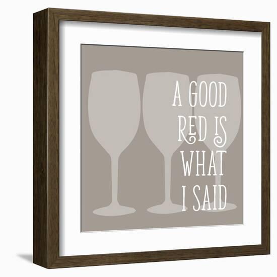 A Good Red-Sd Graphics Studio-Framed Art Print