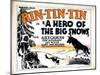 A Hero of the Big Snows, Rin Tin Tin, 1926-null-Mounted Art Print