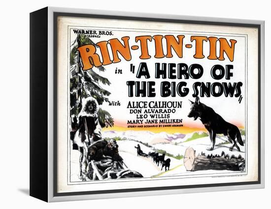 A Hero of the Big Snows, Rin Tin Tin, 1926-null-Framed Stretched Canvas