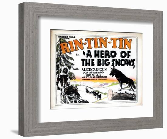 A Hero of the Big Snows, Rin Tin Tin, 1926-null-Framed Premium Giclee Print