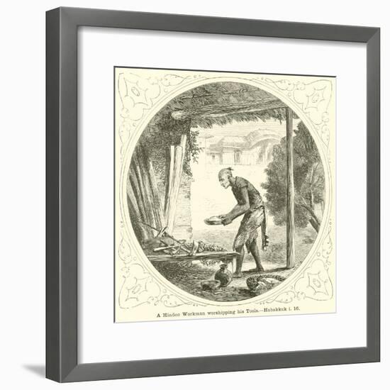 A Hindoo Workman Worshipping His Tools, Habakkuk, I, 16-null-Framed Giclee Print