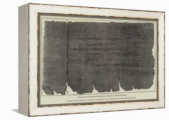 A Leaf of Mr Shapira's Supposed Manuscript of Deuteronomy, at the British Museum-null-Framed Premier Image Canvas