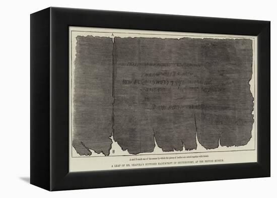 A Leaf of Mr Shapira's Supposed Manuscript of Deuteronomy, at the British Museum-null-Framed Premier Image Canvas