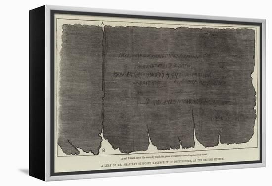 A Leaf of Mr Shapira's Supposed Manuscript of Deuteronomy, at the British Museum-null-Framed Premier Image Canvas