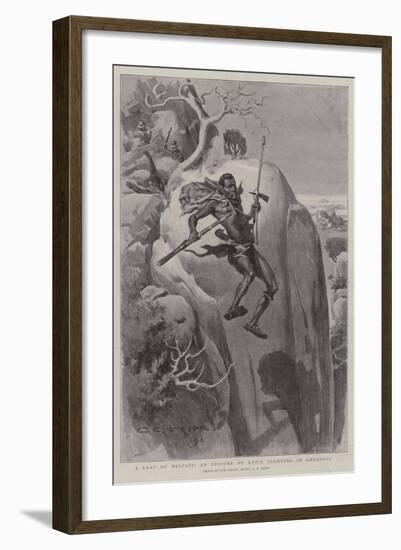 A Leap of Despair, an Episode of Kopje Fighting in Rhodesia-Charles Edwin Fripp-Framed Giclee Print