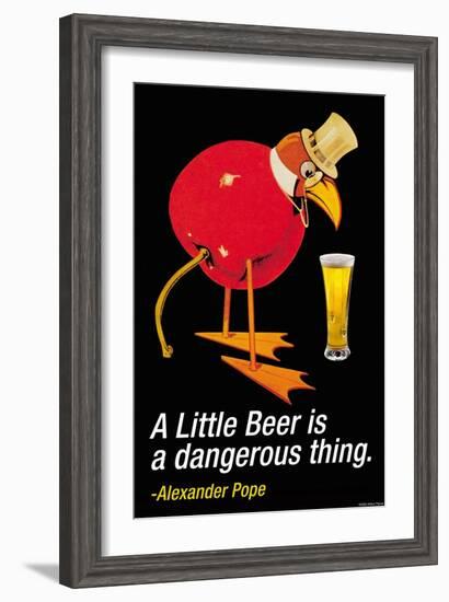 A Little Beer is a Dangerous Thing-null-Framed Art Print