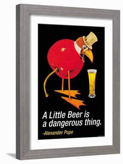 A Little Beer is a Dangerous Thing-null-Framed Art Print