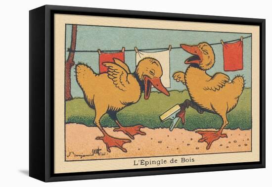 A Little Duck Got His Paw Stuck in a Clothespin.” the Wooden Pin” ,1936 (Illustration)-Benjamin Rabier-Framed Premier Image Canvas