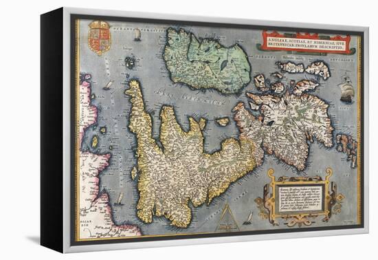 A Map of Great Britain, 1587-Abraham Ortelius-Framed Premier Image Canvas