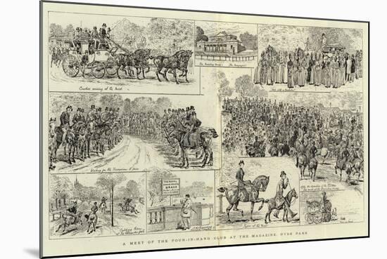 A Meet of the Four-In-Hand Club at the Magazine, Hyde Park-null-Mounted Giclee Print