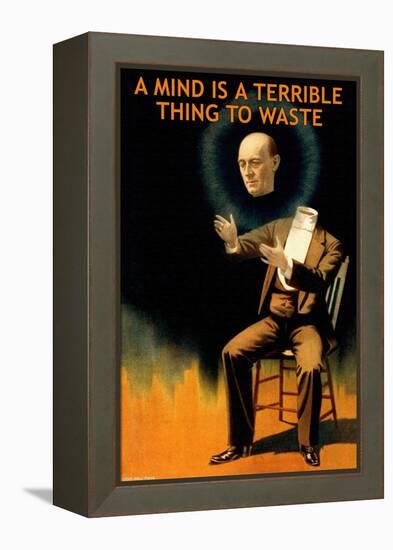 A Mind is a Terrible Thing to Waste-null-Framed Stretched Canvas