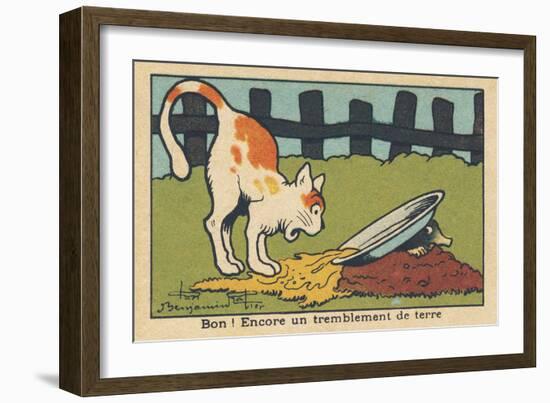 A Mole Knocks over the Cat's Bowl When it Comes out of the Ground.” Good! Another Earthquake.” ,193-Benjamin Rabier-Framed Giclee Print