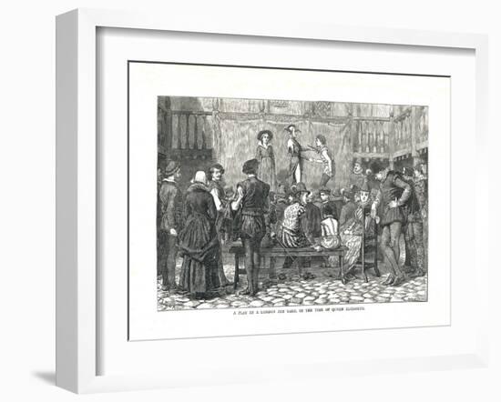 A Play in an Elizabethan London Inn Yard, 1878-Walter Thornbury-Framed Giclee Print