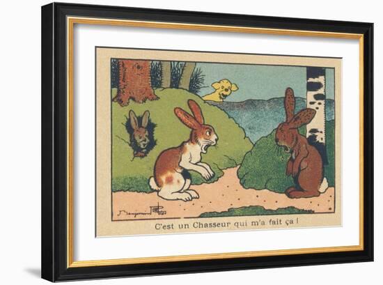 A Rabbit Comes Back to His Burrow Crying, His Ears Riddled with Leads. “A Hunter Did that to Me!” ,-Benjamin Rabier-Framed Giclee Print