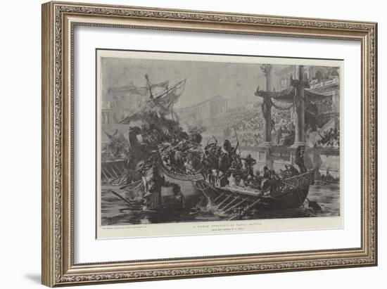 A Roman Spectacular Naval Battle-Ulpiano Checa Y Sanz-Framed Giclee Print