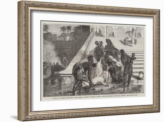 A Scene at a Ghaut on the Banks of the Ganges, from the Exhibition of the Royal Academy-Marshall Claxton-Framed Giclee Print