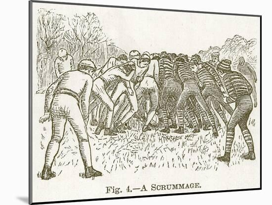 A Scrummage, Illustration for 'Cassell's Book of Sports and Pastimes', C.1890-null-Mounted Giclee Print