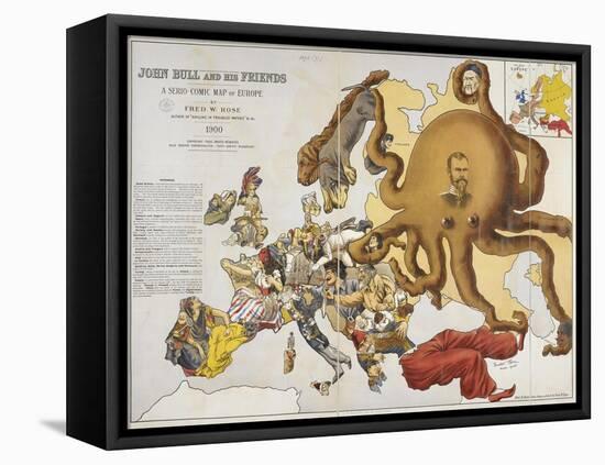 A Serio-Comic Map of Europe, John Bull and His Friends, 1900-Frederick W Rose-Framed Premier Image Canvas