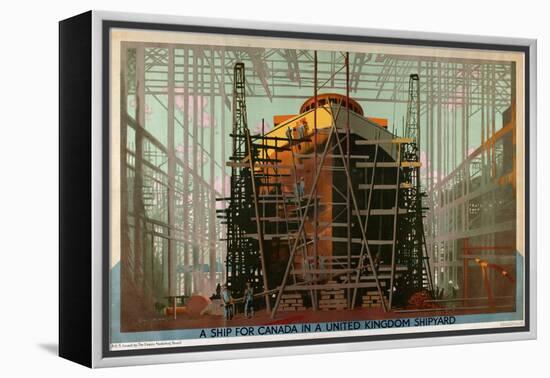 A Ship for Canada in a United Kingdom Shipyard-Charles Pears-Framed Premier Image Canvas