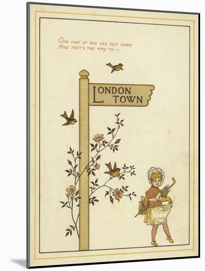 A Sign Post Points the Way to London Town with a Young Girl Walking in That Direction-Thomas Crane-Mounted Giclee Print