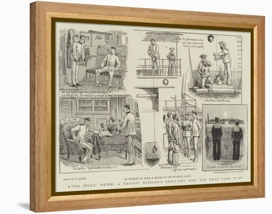 A Six Bells Drink, a Thirsty Officer's Brilliant Idea and What Came of It-William Ralston-Framed Premier Image Canvas