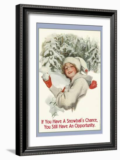 A Snowball's Chance-null-Framed Art Print