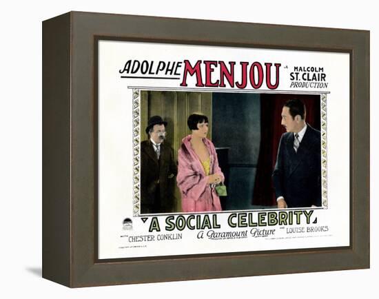 A Social Celebrity, from Left: Chester Conklin, Louise Brooks, Adolphe Menjou, 1926-null-Framed Stretched Canvas