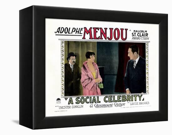 A Social Celebrity, from Left: Chester Conklin, Louise Brooks, Adolphe Menjou, 1926-null-Framed Stretched Canvas