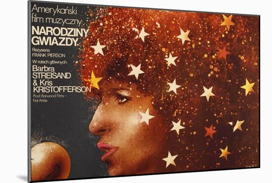 A Star Is Born, Polish Poster Art, Barbra Streisand, 1976-null-Mounted Art Print