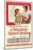 A Streetcar Named Desire, 1951-null-Mounted Art Print