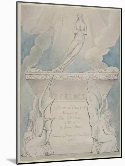 A Title Page for the Grave , 1806 (Pen & Ink and W/C on Paper)-William Blake-Mounted Giclee Print