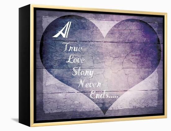 A True Love Story Never Ends-LightBoxJournal-Framed Premier Image Canvas