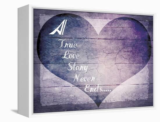 A True Love Story Never Ends-LightBoxJournal-Framed Premier Image Canvas