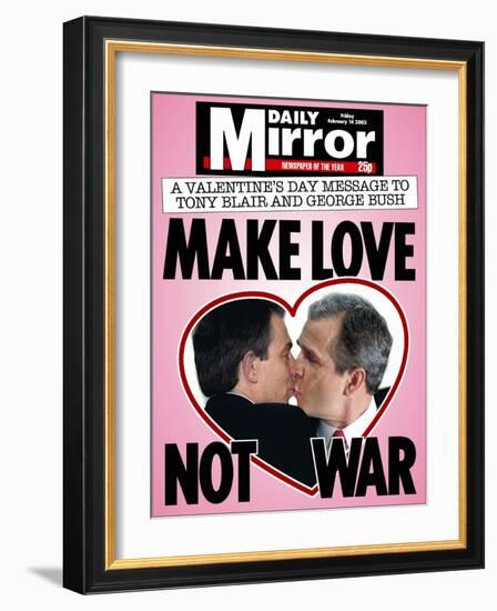 A Valentine's Day Message to Tony Blair and George Bush: Make Love Not War-null-Framed Photographic Print