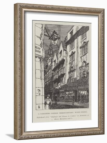 A Vanishing London Thoroughfare, Wych Street-Hugh Thomson-Framed Giclee Print