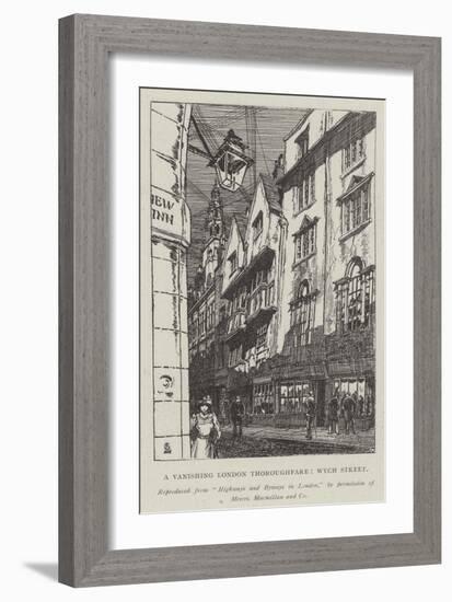 A Vanishing London Thoroughfare, Wych Street-Hugh Thomson-Framed Giclee Print