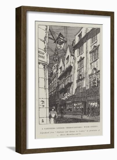 A Vanishing London Thoroughfare, Wych Street-Hugh Thomson-Framed Giclee Print