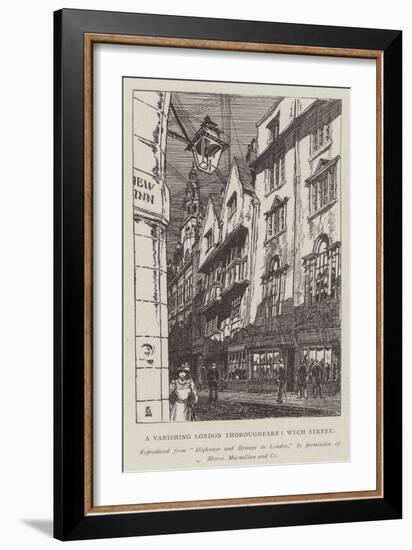 A Vanishing London Thoroughfare, Wych Street-Hugh Thomson-Framed Giclee Print