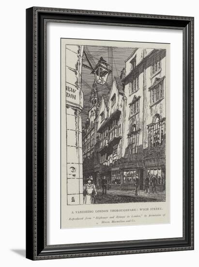 A Vanishing London Thoroughfare, Wych Street-Hugh Thomson-Framed Giclee Print