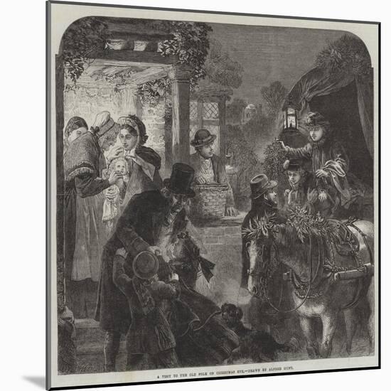 A Visit to the Old Folk on Christmas Eve-Alfred William Hunt-Mounted Giclee Print