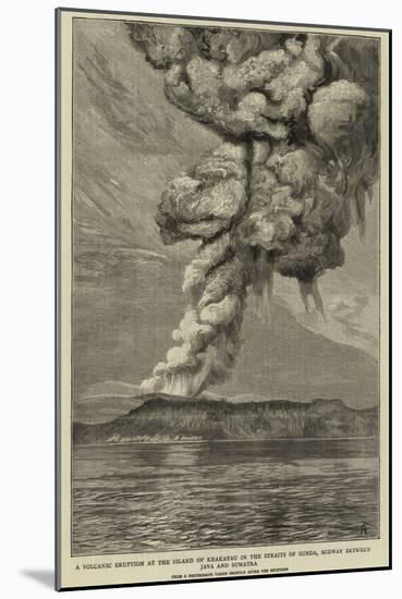 A Volcanic Eruption at the Island of Krakatau in the Straits of Sunda-null-Mounted Giclee Print