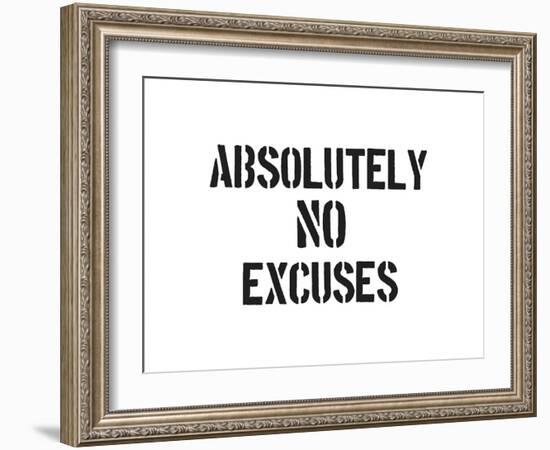 AB No Excuses-SM Design-Framed Art Print