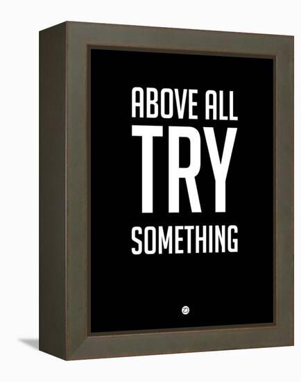 Above All Try Something 1-NaxArt-Framed Stretched Canvas